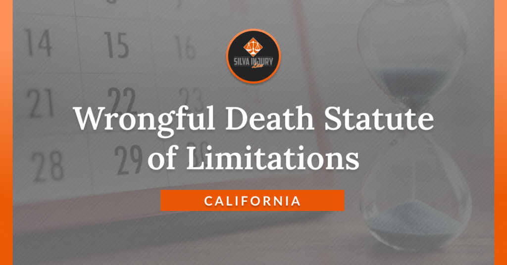 California wrongful death statute of limitations