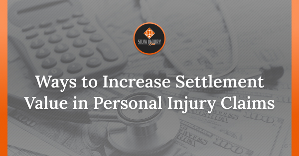 how to increase personal injury settlement value